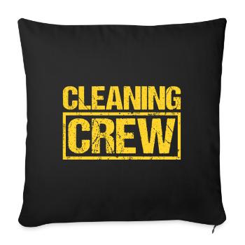 Cleaning Cleaning Cleaning Crew Crew Team Staff - Sofa pillowcase 17,3'' x 17,3'' (45 x 45 cm) - black - Front