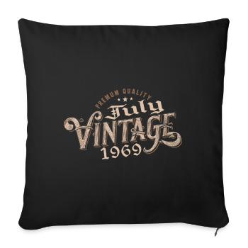 Gift July 1969 Birthday July 1969 July - Sofa pillowcase 17,3'' x 17,3'' (45 x 45 cm) - black - Front
