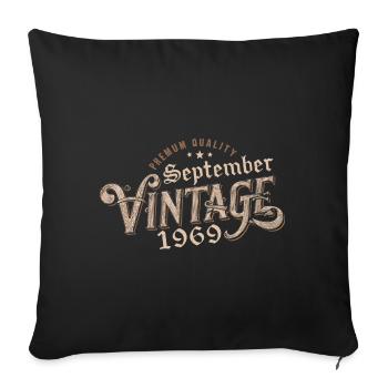 Birthday September 1969 Gift September 1969 - Sofa pillowcase 17,3'' x 17,3'' (45 x 45 cm) - black - Front