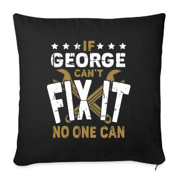 Name George Geschenk Spruch Geburtstag - Sofakissenbezug 45 x 45 cm - Schwarz - Vorne