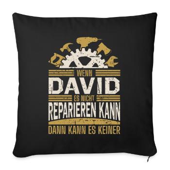David Name Geschenk Geburtstag - Sofakissenbezug 45 x 45 cm - Schwarz - Vorne