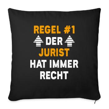 Jurist Geschenk Geburtstag Spruch - Sofakissenbezug 45 x 45 cm - Schwarz - Vorne