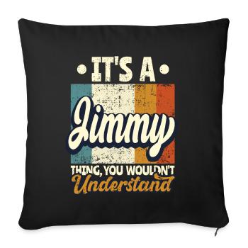 Nom Jimmy Cadeau Citation d’anniversaire - Housse de coussin décorative 45 x 45 cm - noir - Devant