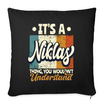 Name Niklas Gift Birthday Saying - Sofa pillowcase 17,3'' x 17,3'' (45 x 45 cm) - black - Front