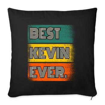 Kevin Nom Cadeau Citation Drôle - Housse de coussin décorative 45 x 45 cm - noir - Devant