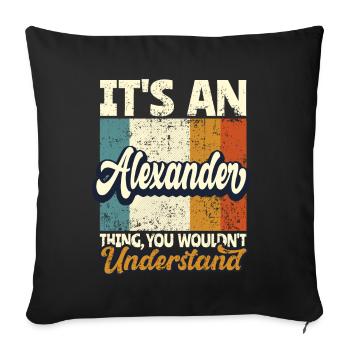 Name Alexander Gift First name personalized - Sofa pillowcase 17,3'' x 17,3'' (45 x 45 cm) - black - Front