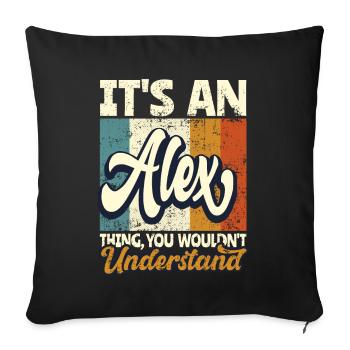 Name Alex Gift First Name Personalized - Sofa pillowcase 17,3'' x 17,3'' (45 x 45 cm) - black - Front