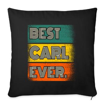 Carl Name Gift Quote Funny - Sofa pillowcase 17,3'' x 17,3'' (45 x 45 cm) - black - Front