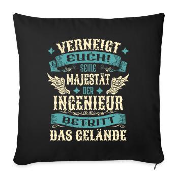 Ingenieur Geschenk Lustige Sprüche - Sofakissenbezug 45 x 45 cm - Schwarz - Vorne