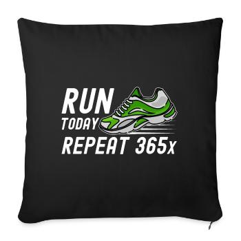 Retro Run Today Repeat 365 - Running Streak Runner - Sofakissenbezug 45 x 45 cm - Schwarz - Vorne