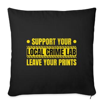 Forensic Technician Crime Scene Investigator Forensic Sentence - Sofa pillowcase 17,3'' x 17,3'' (45 x 45 cm) - black - Front