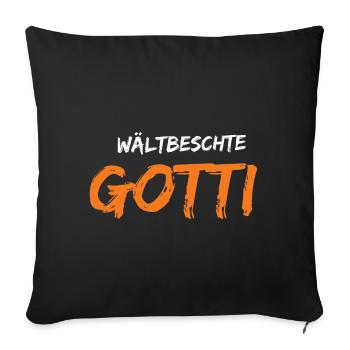 Wältbescht Gotti Taufgotti Firmgotti - Sofakissenbezug 45 x 45 cm - Schwarz - Vorne