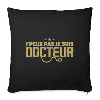 I can't, I'm a doctor - Sofa pillowcase 17,3'' x 17,3'' (45 x 45 cm) - black - Front