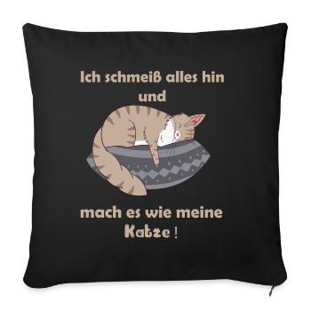 Katze schlafen - kein Bock auf alles- Schlafshirt - Sofakissenbezug 45 x 45 cm - Schwarz - Vorne