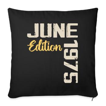 Né(e) en Juin 1975 Cadeau Juin 1975 Anniversaire - Housse de coussin décorative 45 x 45 cm - noir - Devant