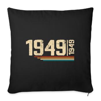 Vintage Anniversary 1949 Birthday Party 1949 - Sofa pillowcase 17,3'' x 17,3'' (45 x 45 cm) - black - Front