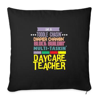 Daycare Teacher I'm A Toddle Diaper Child Care Work - Sofa pillowcase 17,3'' x 17,3'' (45 x 45 cm) - black - Front