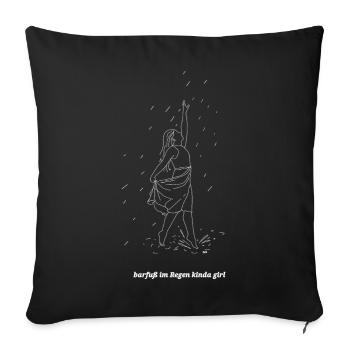Barefoot in the rain kinda girl 👣 - Sofa pillowcase 17,3'' x 17,3'' (45 x 45 cm) - black - Front