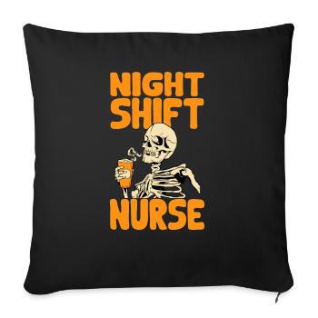 Night Shift Nurse - Sofa pillowcase 17,3'' x 17,3'' (45 x 45 cm) - black - Front