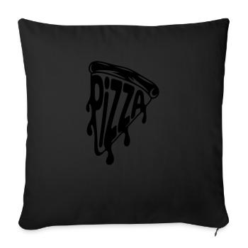 Pizza - Funny Pizza Quote Tshirt - Sofa pillowcase 17,3'' x 17,3'' (45 x 45 cm) - black - Front