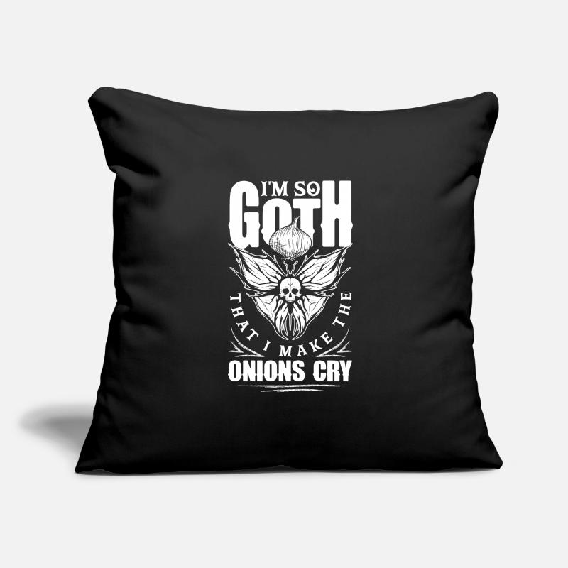 I'm So Goth That I Make The Onions Cry Dark Gothic Sofa pillowcase 17,3'' x 17,3'' (45 x 45 cm)
