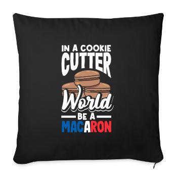 Dans un monde à l’emporte-pièce Soyez un macaron - Housse de coussin décorative 45 x 45 cm - noir - Devant