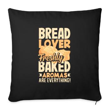 Bread Lover Freshly Baked Aromas Are Everything - Sofakissenbezug 45 x 45 cm - Schwarz - Vorne