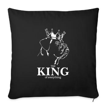 Bordeauxdogge King of everything Hunde Wilsigns - Sofakissenbezug 45 x 45 cm - Schwarz - Vorne