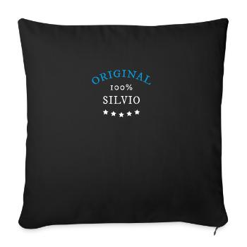 Original 100% Silvio, Geschenk, Namen - Sofakissenbezug 45 x 45 cm - Schwarz - Vorne