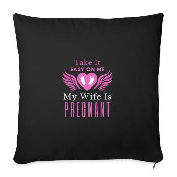 Allez-y doucement ma femme est enceinte - Housse de coussin décorative 45 x 45 cm - noir - Devant
