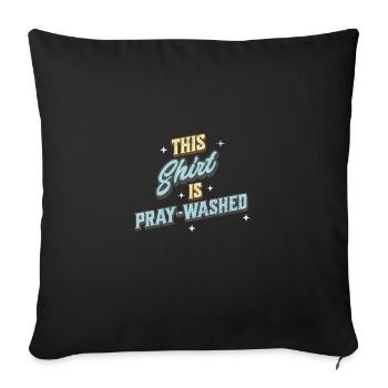 Cette chemise est délavée à la prière drôle - Housse de coussin décorative 45 x 45 cm - noir - Devant
