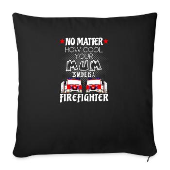 pompier - ma mère est un pompier frais - Housse de coussin décorative 45 x 45 cm - noir - Devant