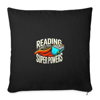 Lesen gibt dir Superkräfte - Sofakissenbezug 45 x 45 cm - Schwarz - Vorne