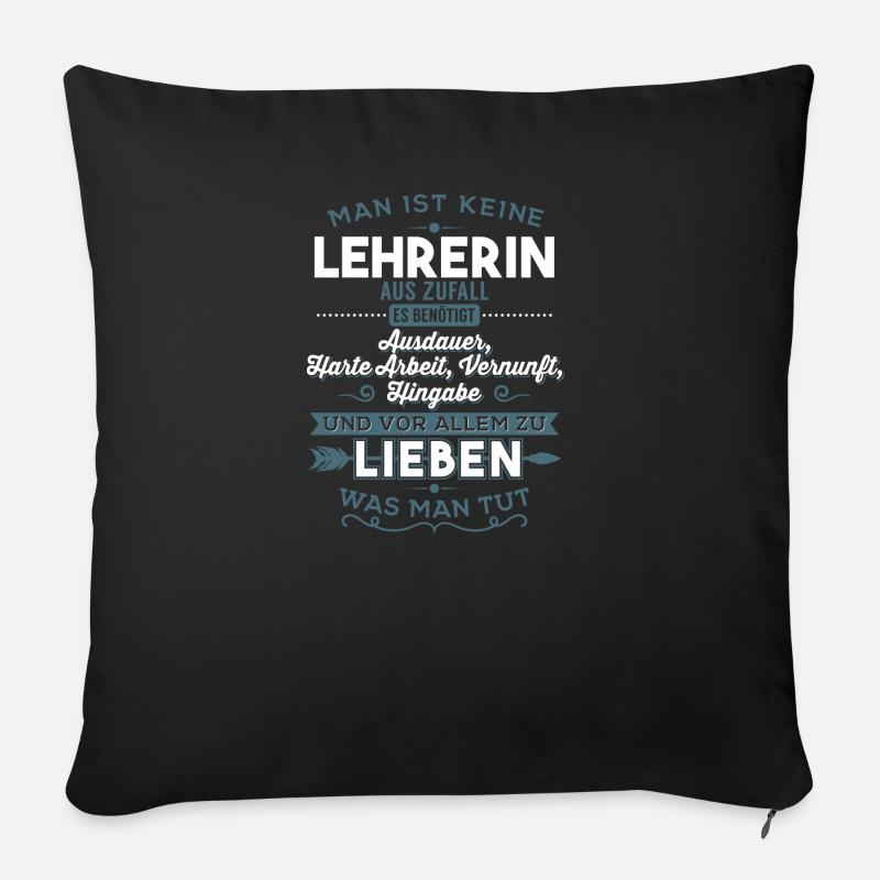 Lieben was man tut - Lehrerin - Sofakissenbezug 45 x 45 cm - Schwarz