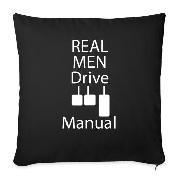 REAL MEN DRIVE Autoliebhaber schaltung wagen Auto - Sofakissenbezug 45 x 45 cm - Schwarz - Vorne