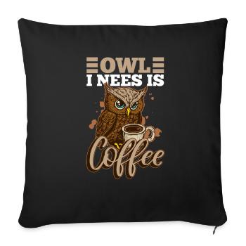 Owl I Need Coffee Monday Cute Owl Tired Office - Sofa pillowcase 17,3'' x 17,3'' (45 x 45 cm) - black - Front