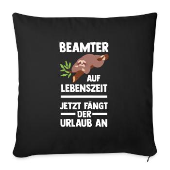 Beamter Faultier Staatsdiener Geschenk - Sofakissenbezug 45 x 45 cm - Schwarz - Vorne