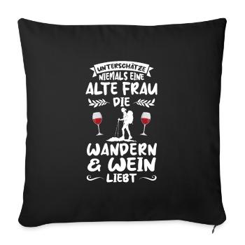 Wandern Wein Wanderung Geschenk - Sofakissenbezug 45 x 45 cm - Schwarz - Vorne