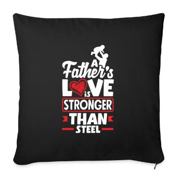 Stronger than Steel Father's Day Design for - Sofakissenbezug 45 x 45 cm - Schwarz - Vorne
