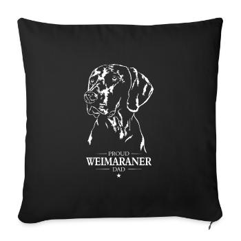 Weimaraner Dad Dogs Dog Hunting Dogs Wilsigns - Sofa pillowcase 17,3'' x 17,3'' (45 x 45 cm) - black - Front
