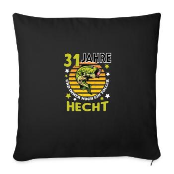 Geburtstag Toller Hecht Alter Jahre 31 - Sofakissenbezug 45 x 45 cm - Schwarz - Vorne
