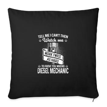 Tell Me I Can't Then Watch Me To Prove You Wrong M - Sofa pillowcase 17,3'' x 17,3'' (45 x 45 cm) - black - Front