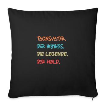 Tagesvater Held Legende Kindergarten Kita Geschenk - Sofakissenbezug 45 x 45 cm - Schwarz - Vorne