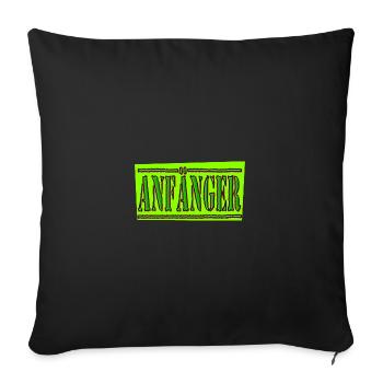 anfänger hell - Sofakissenbezug 45 x 45 cm - Schwarz - Vorne
