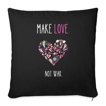 Make Love not war - Sofa pillowcase 17,3'' x 17,3'' (45 x 45 cm) - black - Front