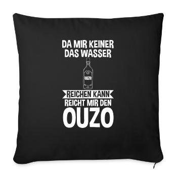 Da mir keiner das Wasser reichen kann reicht mir e - Sofakissenbezug 45 x 45 cm - Schwarz - Vorne