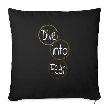 jokes facing fears present quote - Sofa pillowcase 17,3'' x 17,3'' (45 x 45 cm) - black - Front