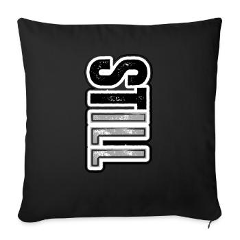 STILL ILL – lettrage vertical brut dans le style de la rue - Housse de coussin décorative 45 x 45 cm - noir - Devant