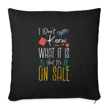 Shopping Purchase Addiction Bag - Sofa pillowcase 17,3'' x 17,3'' (45 x 45 cm) - black - Front