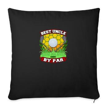 Best Uncle By Par Golfen Golfer Onkel - Sofakissenbezug 45 x 45 cm - Schwarz - Vorne